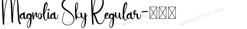 Magnolia Sky Regular字体转换